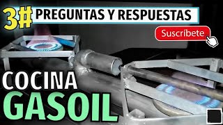 3 COCINA A GASOIL  DIESEL  Fallas Y Soluciones en la fabricación NUEVO MODELO [upl. by Eilsil]