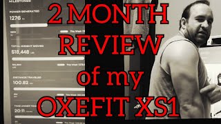 2 month review of my Oxefit XS1 [upl. by Drwde161]