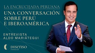 Conversación con Aldo Mariátegui  La encrucijada peruana [upl. by Yaf]