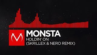 DnB  MONSTA  Holdin On Skrillex amp Nero Remix [upl. by Adlez]