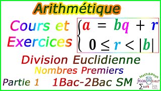 Arithmétique dans Z  Cours sur Arithmétique  2 Bac SM  1 Bac SM  Partie 1 [upl. by Notneb935]