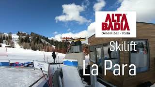 Skilift La Para altabadia dolomitisuperski skilift [upl. by Pillsbury]