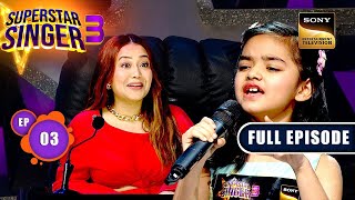 Superstar Singer Season 3  Final Auditions  Ep 3  Full Episode  16 Mar 2024 [upl. by Anelrihs]