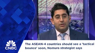 The ASEAN4 countries should see a tactical bounce soon Nomura strategist says [upl. by Llahsram]