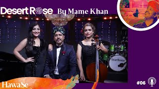 Hawa Se  Desert Rose by Mame Khan  Official Music Video  latestlovesong mamekhan desertrose [upl. by Harifaz]