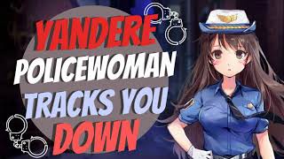 Yandere Policewoman Tracks You Down ASMR Roleplay F4A [upl. by Sower]