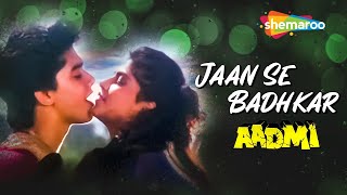 Jaan Se Badhkar  Aadmi 1993  Audio Song  Mithun Chakraborty  Gauthami  Sadhana Sargam [upl. by Krueger]