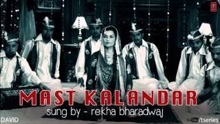 Mast Kalandar Full Song Audio DAVID  Neil Nitin Mukesh Isha Sharwani Vikram amp Others [upl. by Delaine]