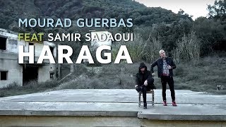 Mourad Guerbas Ft Samir Saadaoui  Haraga [upl. by Lauro]