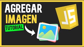 👉 Como AGREGAR una IMAGEN en JAVASCRIPT 😱 [upl. by Marjana744]