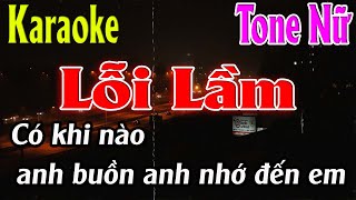 Lỗi Lầm Karaoke Tone Nữ Karaoke Lâm Organ  Beat Mới [upl. by Stultz52]