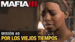 Mafia 3 PC  Misión 8  Por los viejos tiempos Español  Sin Comentario  1080p 60fps [upl. by Hines]