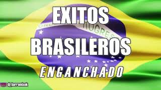 BRASILEROS ✘ ÉXITOS ENGANCHADOS ✘ DJ BARRA MIX [upl. by Adria]