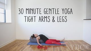 30 Minute Gentle Yoga  Tight Arms amp Legs [upl. by Sonni]