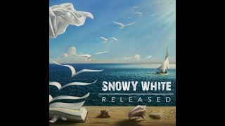 Snowy White  Released [upl. by Hendrix]