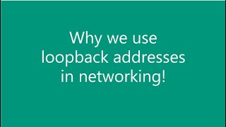 Why we use loopback addresses in networking [upl. by Ayo244]