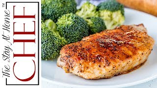 How to Make Easy Baked Pork Chops  The Stay At Home Chef [upl. by Twyla]