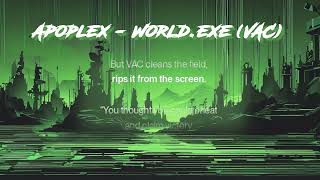 Apoplex  Worldexe VAC  musik world vac apoplex [upl. by Novla]