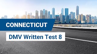 2024 Connecticut DMV Written Test 8 [upl. by Suivatram528]