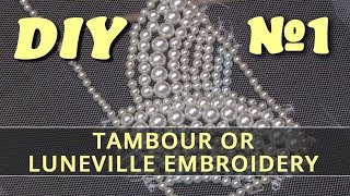 Tambour or Luneville Embroidery DIY 1 [upl. by Wehrle]