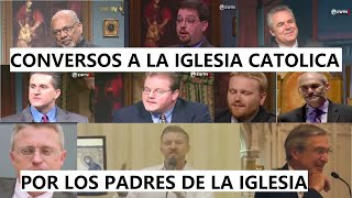 Pastores y teólogos que se hacen católicos al estudiar los padres de la iglesia Testimonio catolico [upl. by Fisa]