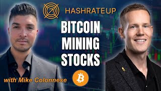 Inside Bitcoin Mining Stocks with Mike Colonnese [upl. by Leiram640]