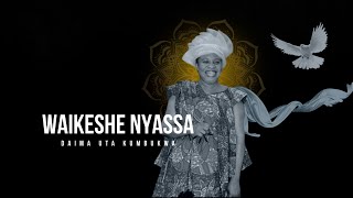 WAIKESHE NYASSA Official Video [upl. by Ttevy]