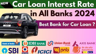 Car Loan Interest Rates Explained  Car Loan Interest Rate of All Banks  Best Bank for Car Loan [upl. by Noved641]