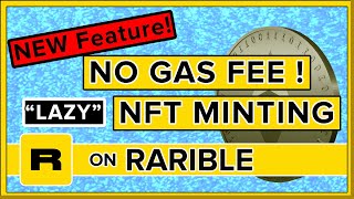 GasFree Lazy NFT Minting on Rarible  Create NFTs for FREE [upl. by Hewet366]