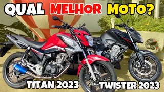 TITAN 2023 ou TWISTER 300 😍 COMPARATIVO COMPLETO [upl. by Benedikt]