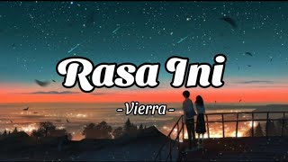 Vierra  Rasa Ini lirik [upl. by Westberg]