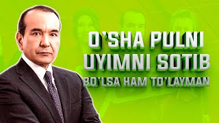 Озодбек Назарбеков ўша пулни уйимни сотиб бўлса хам тўлайман [upl. by Ebsen]