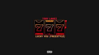 Tory Lanez  Lucky You Freestyle Official Audio [upl. by Hacissej]