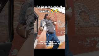 Se pasaron con el taxista jajaj 🤣 humor elreydelasbromas broma [upl. by Orhtej435]