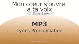 Mon coeur s’oeuvre a ta voix Lyrics Pronunciation [upl. by Trenton963]