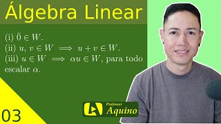 Geradores e Subespaço gerado  06  Álgebra Linear [upl. by Aiuqat]