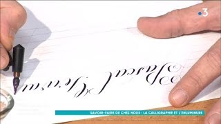 La calligraphie et lenluminure un savoirfaire de chez nous [upl. by Tamqrah675]