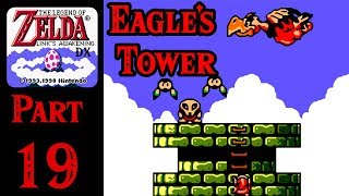 Zelda Links Awakening DX 100 Walkthrough  Part 19 Eagles Tower [upl. by Kassia]