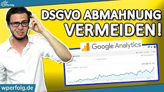 Achtung DSGVO Abmahnung Google Analytics Richtig Einsetzen  2024 Deutsch  WPerfolgde [upl. by Heriberto562]