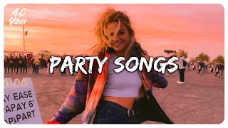 Party music mix  Songs to play in the party  Best songs that make you dance [upl. by Edda]