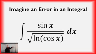 Imagine an Error in an Integral [upl. by Palma]