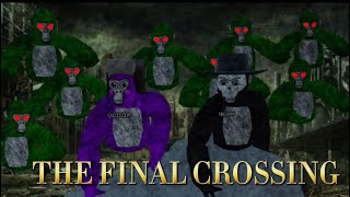 THE FINAL CROSSING A gorilla tag movie [upl. by Enirehs439]