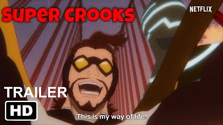 Super Crooks Show Trailer HD [upl. by Ymaj718]