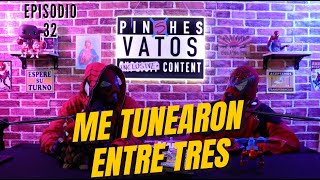 Episodio 32  Me tunearon entre tres [upl. by Akemahc483]