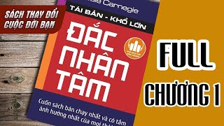 ĐẮC NHÂN TÂM  FULL Phần 1 NHỮNG THUẬT CĂN BẢN ĐỂ DẪN ĐẠO NGƯỜI  Sách Nói Kinh Doanh FULL 1 Tiếng [upl. by Albina]