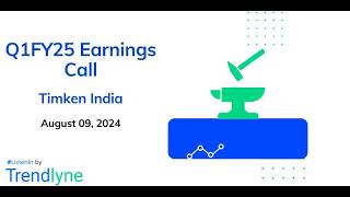 Timken India Earnings Call for Q1FY25 [upl. by Gaillard]