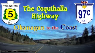 Time Lapse Kelowna BC to the Coast via the Coquihalla Highway [upl. by Myrwyn]