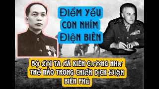 Điểm yếu con NHÍM ĐIỆN BIÊN  Bộ đội ta dũng cảm như thế nào huysixpodcast vietnam history [upl. by Sonahpets593]