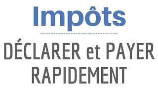 IMPOTS 2023 comment faire sa DECLARATION et PAYER rapidement sur TELEPHONE avant la date limite [upl. by Chao]