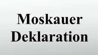 Moskauer Deklaration [upl. by Einot963]